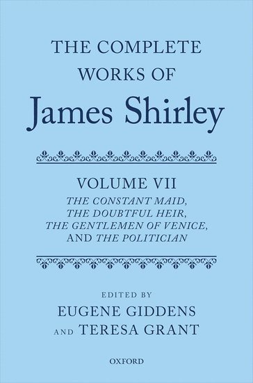 bokomslag The Complete Works of James Shirley: Volume 7