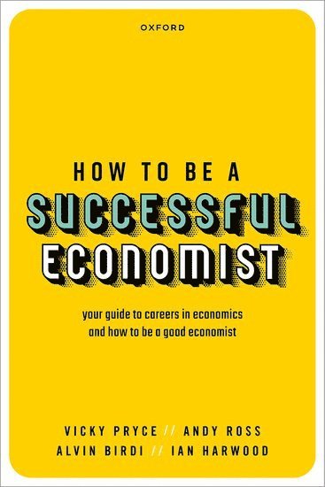 How to be a Successful Economist 1