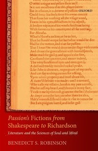 bokomslag Passion's Fictions from Shakespeare to Richardson