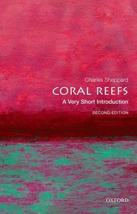 bokomslag Coral Reefs: A Very Short Introduction