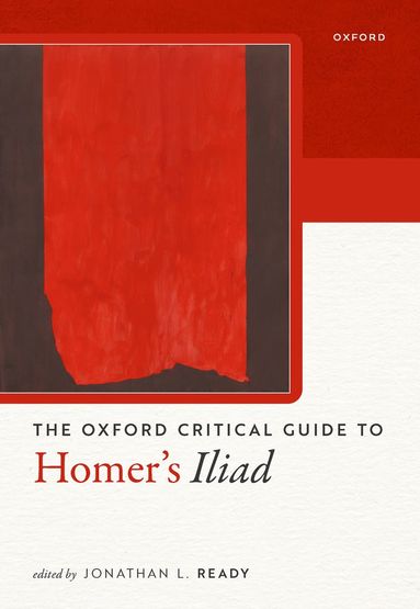 bokomslag Oxford Critical Guide to Homer's Iliad