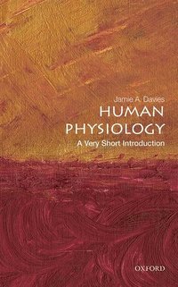 bokomslag Human Physiology: A Very Short Introduction