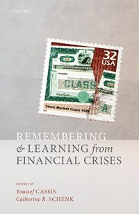 bokomslag Remembering and Learning from Financial Crises