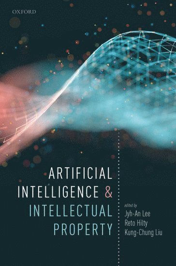 bokomslag Artificial Intelligence and Intellectual Property