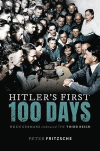 bokomslag Hitler's First Hundred Days