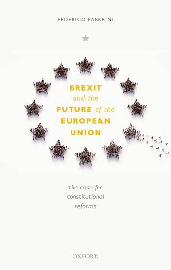 Federico Fabbrini - Brexit and the Future of the European Union, Häftad