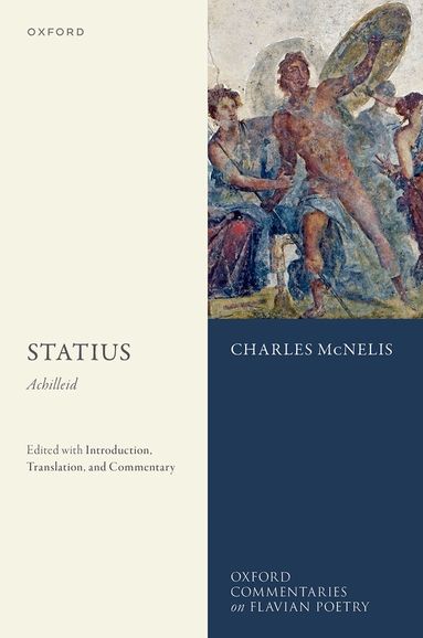 Charles McNelis - Statius: Achilleid, Inbunden