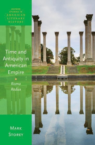 Time and Antiquity in American Empire 1