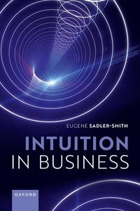 bokomslag Intuition in Business