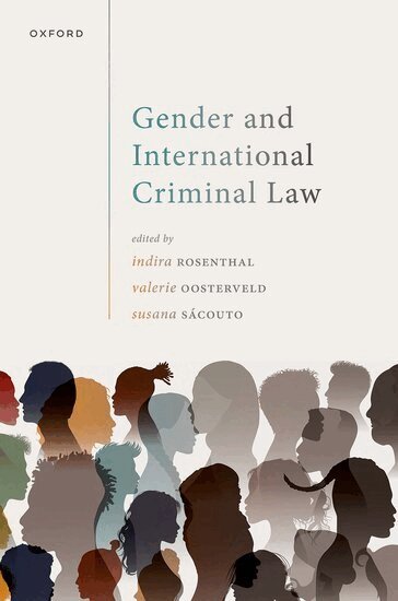 Indira Rosenthal, Indira Rosenthal, Valerie Oosterveld, Susana SáCouto - Gender and International Criminal Law, Inbunden