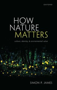 bokomslag How Nature Matters