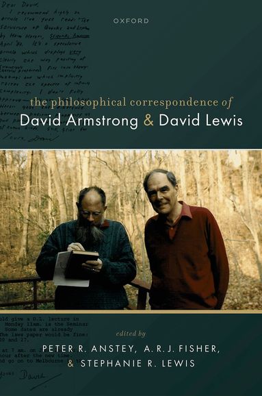 Peter R. Anstey, A. R. J. Fisher, Peter R. Anstey, A. R. J. Fisher, Stephanie R. Lewis - The Philosophical Correspondence of David Armstrong and David Lewis, Inbunden