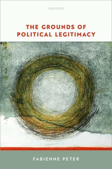 The Grounds of Political Legitimacy 1