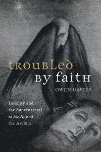 bokomslag Troubled by Faith