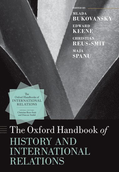 bokomslag The Oxford Handbook of History and International Relations