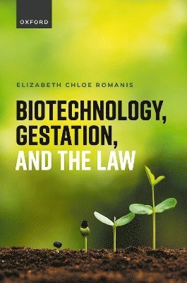 bokomslag Biotechnology, Gestation, and the Law