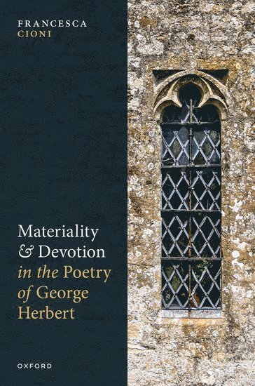 bokomslag Materiality and Devotion in the Poetry of George Herbert