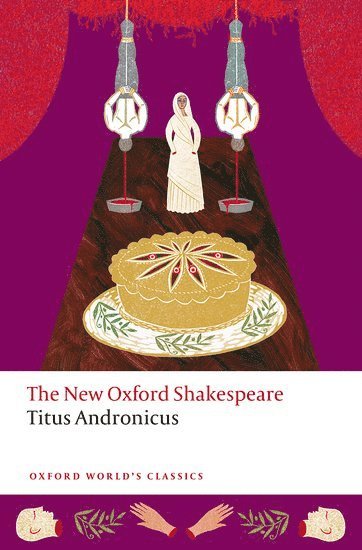 William Shakespeare, Harry R. McCarthy, Gary Taylor, Terri Bourus, Rory Loughnane, Anna Pruitt, Francis X. Connor, Gary (Florida State University) Taylor, Terri (Florida State University) Bourus, Rory (University of Kent) Loughnane, Anna (Indiana University) Pruitt, Francis X. (Wichita State University) Connor - Titus Andronicus, Häftad