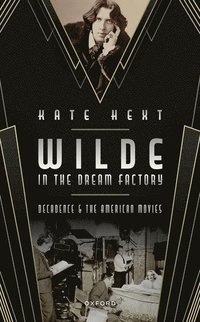 bokomslag Wilde in the Dream Factory
