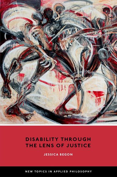 Jessica Begon - Disability Through the Lens of Justice, Inbunden