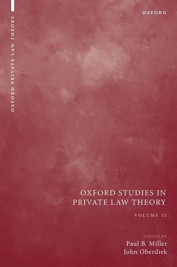 Oxford Studies in Private Law Theory: Volume II 1