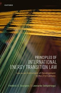 bokomslag Principles of International Energy Transition Law