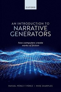 bokomslag An Introduction to Narrative Generators