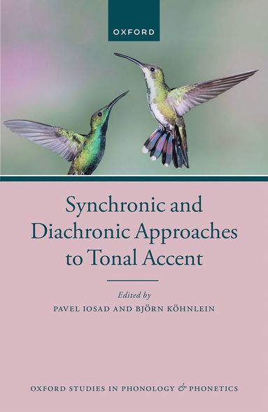 bokomslag Synchronic and Diachronic Approaches to Tonal Accent