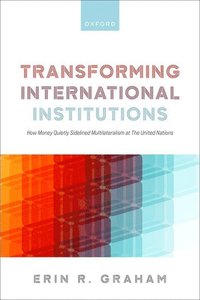 bokomslag Transforming International Institutions