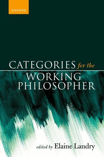 Elaine Landry - Categories for the Working Philosopher, Häftad