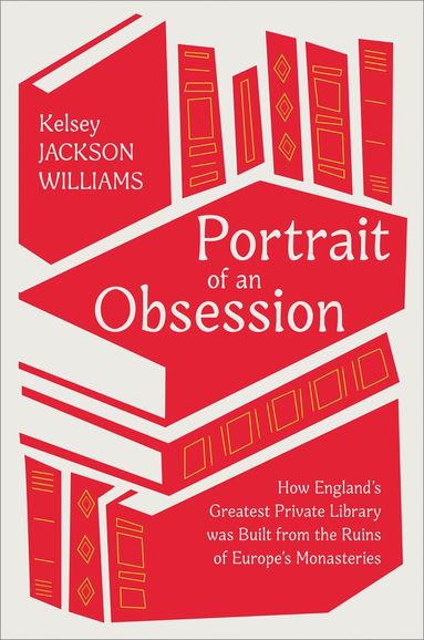 Kelsey Jackson Williams - Portrait of an Obsession, Inbunden