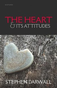 bokomslag The Heart and its Attitudes