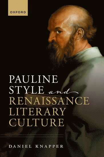 bokomslag Pauline Style and Renaissance Literary Culture