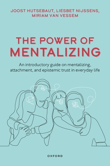 bokomslag The Power of Mentalizing