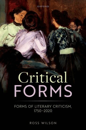 Ross Wilson - Critical Forms, Inbunden