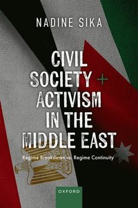 bokomslag Civil Society Activism in the Middle East
