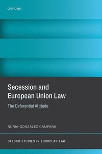 bokomslag Secession and European Union Law