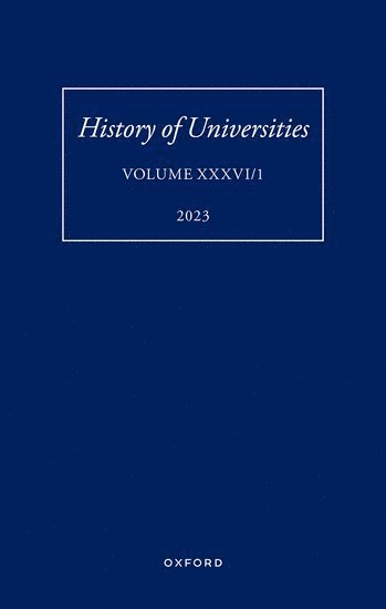 History of Universities: Volume XXXVI / 1 1