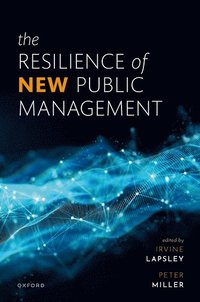 bokomslag The Resilience of New Public Management