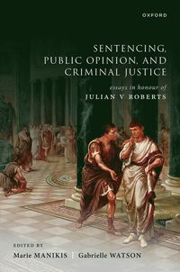 bokomslag Sentencing, Public Opinion, and Criminal Justice