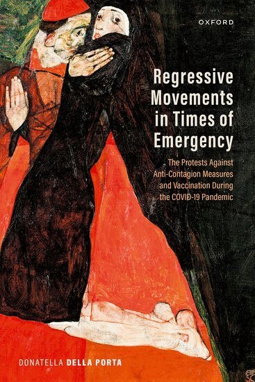Donatella della Porta - Regressive Movements in Times of Emergency, Inbunden