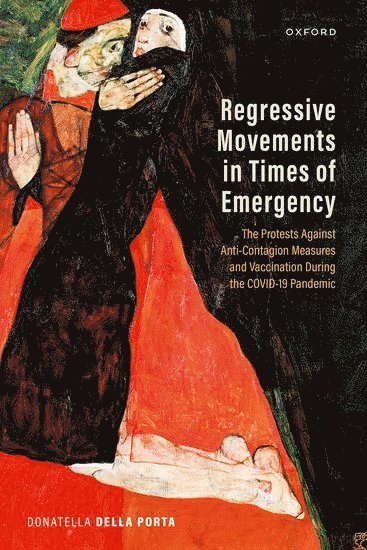 Regressive Movements in Times of Emergency 1
