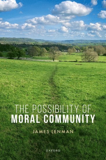 bokomslag The Possibility of Moral Community