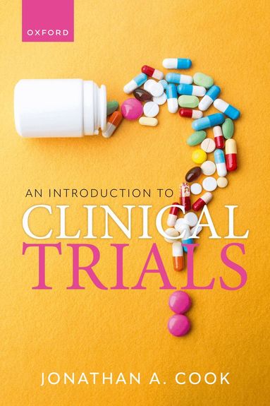 Jonathan A. Cook - An Introduction to Clinical Trials, Häftad