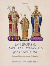 bokomslag Emperors and Imperial Dynasties of Byzantium