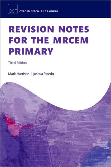 Mark Harrison, Joshua Pinedo - Revision Notes for the MRCEM Primary, Häftad