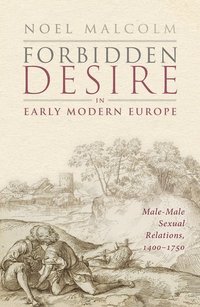 bokomslag Forbidden Desire in Early Modern Europe