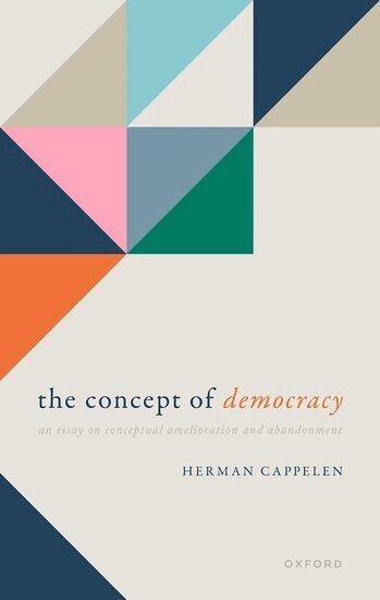 Herman Cappelen - The Concept of Democracy, Inbunden