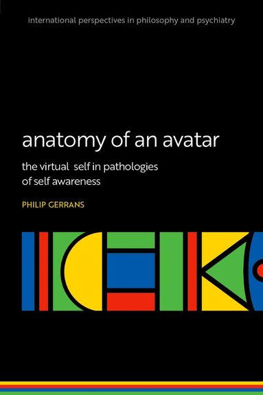 Philip Gerrans - Anatomy of an Avatar, Häftad