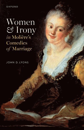 Women and Irony in Molière's Comedies of Marriage